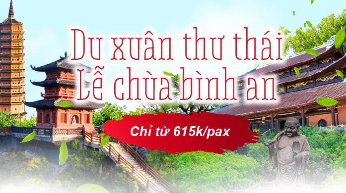 TOUR DU XUÂN LỄ CHÙA ĐẦU NĂM 2025