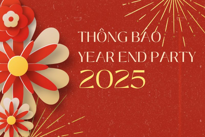 Thông báo Year End Party: Mẫu & hướng dẫn chuẩn nhất